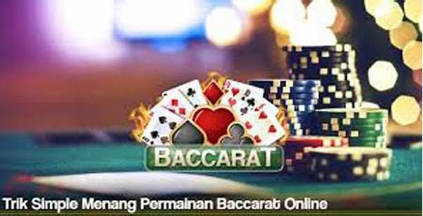 Tips Rahasia Menang Di Turnamen Baccarat
